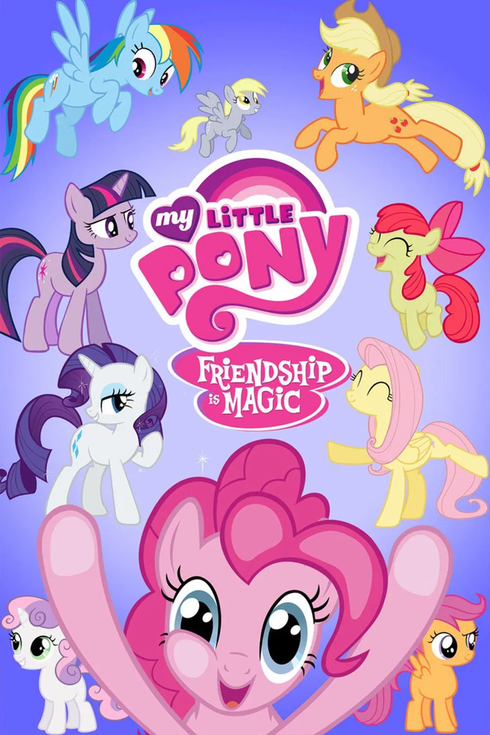 Poster chính thức của phim Phim Hoạt Hình, Phim Hài "My Little Pony: Tình bạn diệu kỳ" (My Little Pony: Friendship Is Magic - 2010), với sự tham gia của diễn viên Tara Strong và Andrea Libman.