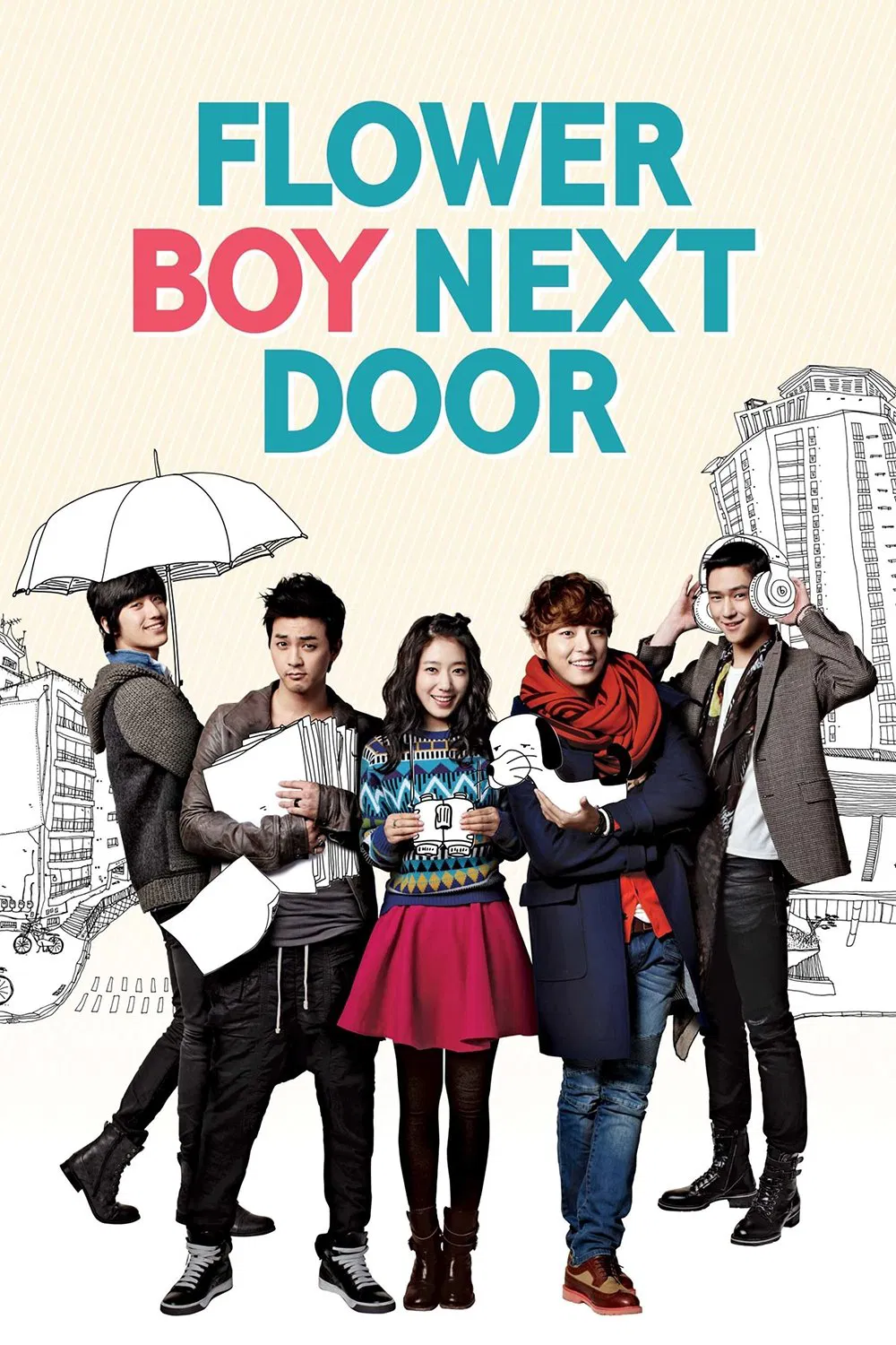 Poster chính thức của phim Phim Hài, Phim Tâm Lý "Mỹ Nam Nhà Kế Bên" (Flower Boy Next Door - 2013), với sự tham gia của diễn viên Park Shin-hye và Yoon Shi-yoon.