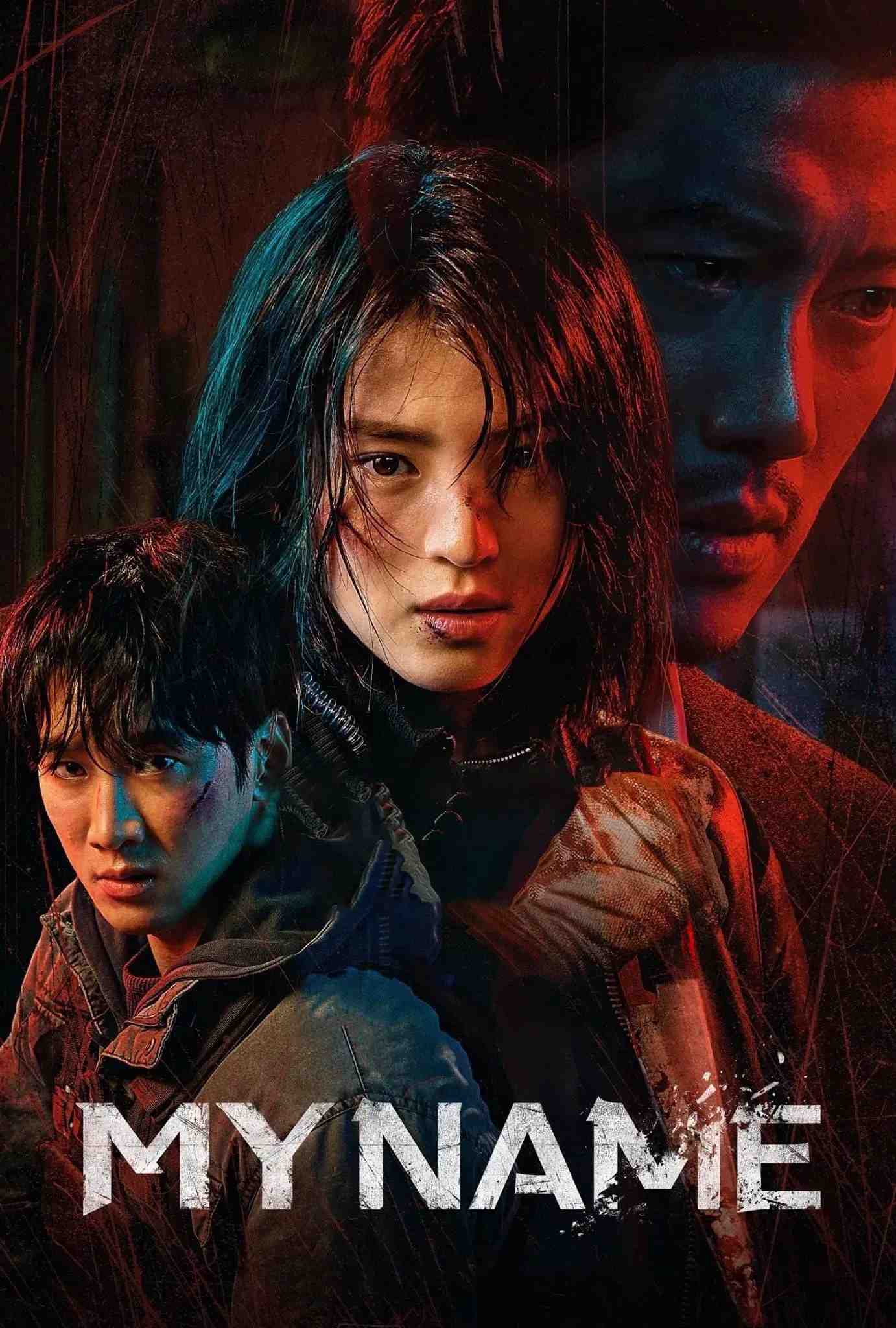 Poster chính thức của phim Phim Hình Sự, Phim Tâm Lý "My Name" (My Name - 2021), với sự tham gia của diễn viên Han So-hee và Park Hee-soon.