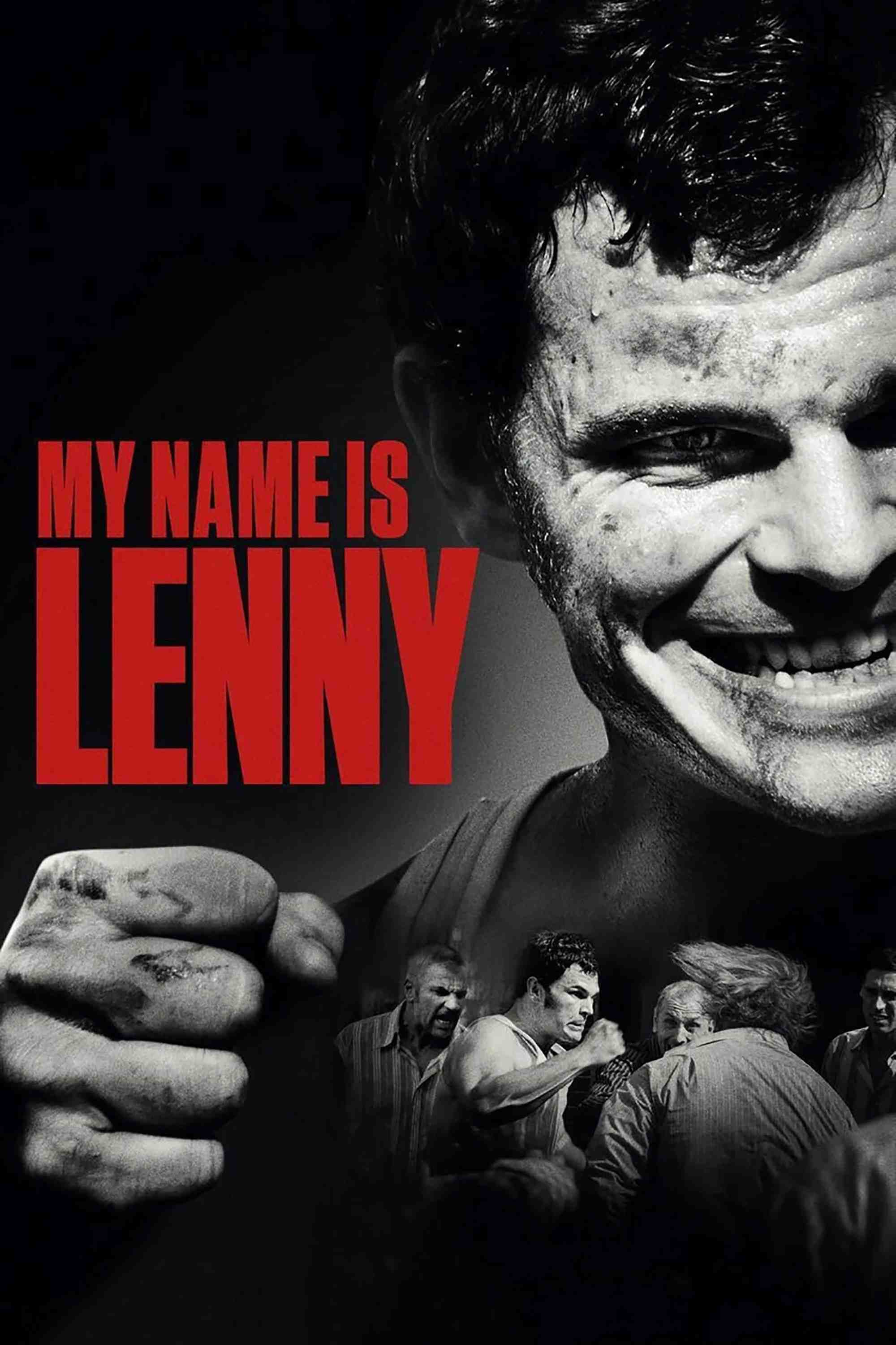 Poster chính thức của phim Phim Tâm Lý "My Name Is Lenny" (My Name Is Lenny - 2017), với sự tham gia của diễn viên Josh Helman và Michael Bisping.