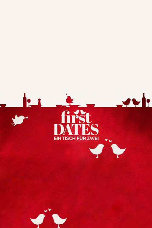 Poster chính thức của phim Truyền Hình Thực Tế "Nắm Đấm Giận Dữ" (First Dates - Ein Tisch für zwei - 2018), với sự tham gia của diễn viên Roland Trettl.