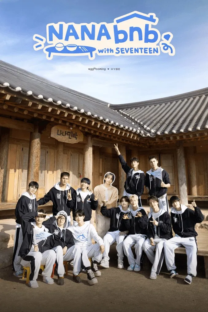 Poster chính thức của phim Truyền Hình Thực Tế "NANA bnb cùng SEVENTEEN" (NANA bnb with SEVENTEEN - 2025), với sự tham gia của diễn viên S.Coups và Joshua.