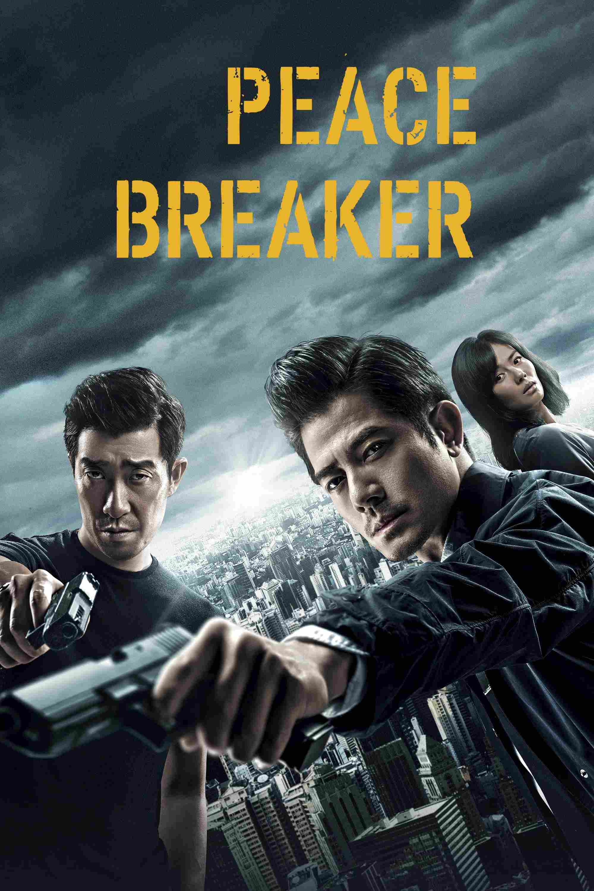 Poster chính thức của phim Phim Hình Sự, Phim Hành Động "Náo Loạn" (Peace Breaker - 2017), với sự tham gia của diễn viên Quách Phú Thành và Vương Thiên Nguyên.
