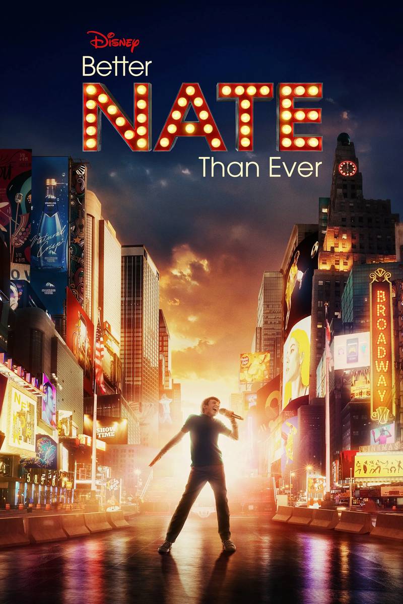 Poster chính thức của phim Phim Ca Nhạc, Phim Gia Đình "Nate Tốt Hơn Bao Giờ Hết" (Better Nate Than Ever - 2022), với sự tham gia của diễn viên Rueby Wood và Lisa Kudrow.
