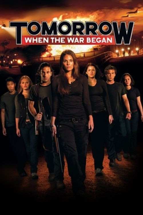 Poster chính thức của phim Phim Hành Động, Phim Phiêu Lưu "Nếu Ngày Mai Quê Hương Tràn Khói Lửa" (Tomorrow, When the War Began - 2010), với sự tham gia của diễn viên Caitlin Stasey và Rachel Hurd-Wood.