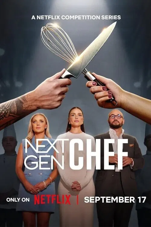 Poster chính thức của phim Truyền Hình Thực Tế "Next Gen Chef" (Next Gen Chef - 2025), với sự tham gia của diễn viên Olivia Culpo và Carlton McCoy.