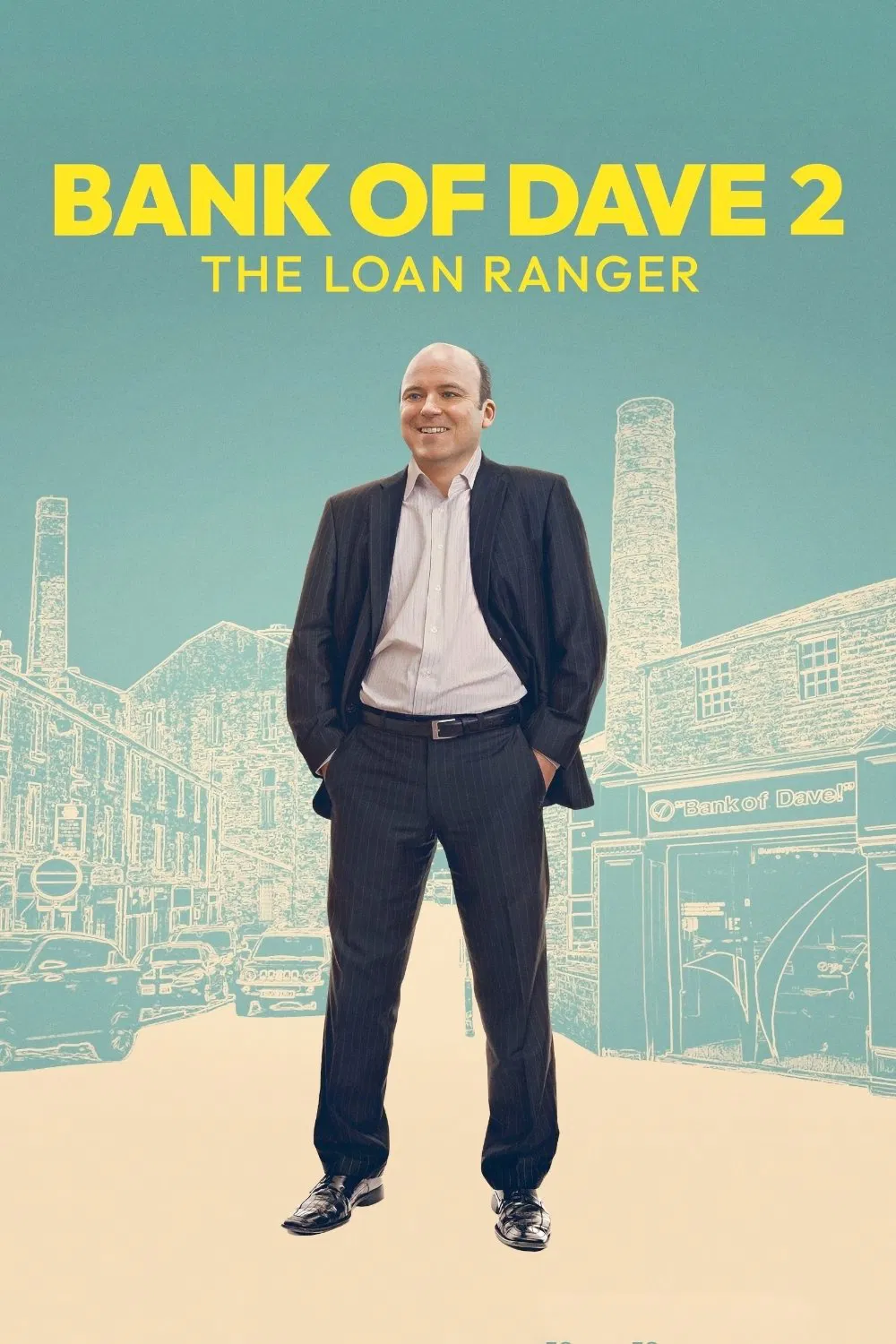 Poster chính thức của phim Phim Hài, Phim Tâm Lý "Ngân Hàng Của Dave 2: Người Cho Vay Cô Đơn" (Bank of Dave 2: The Loan Ranger - 2025), với sự tham gia của diễn viên Rory Kinnear và Jo Hartley.