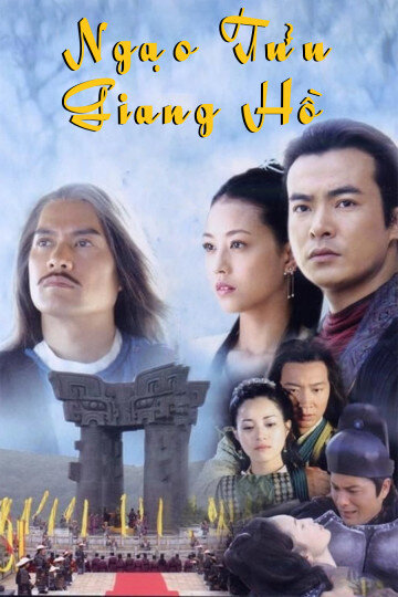 Poster phim Ngạo Tửu Giang Hồ