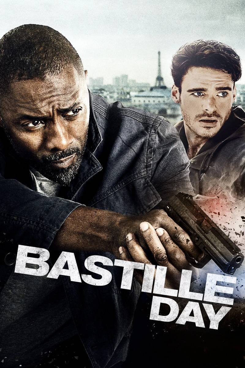 Poster chính thức của phim Phim Hành Động "Ngày Đen Tối" (Bastille Day - 2016), với sự tham gia của diễn viên Idris Elba và Richard Madden.