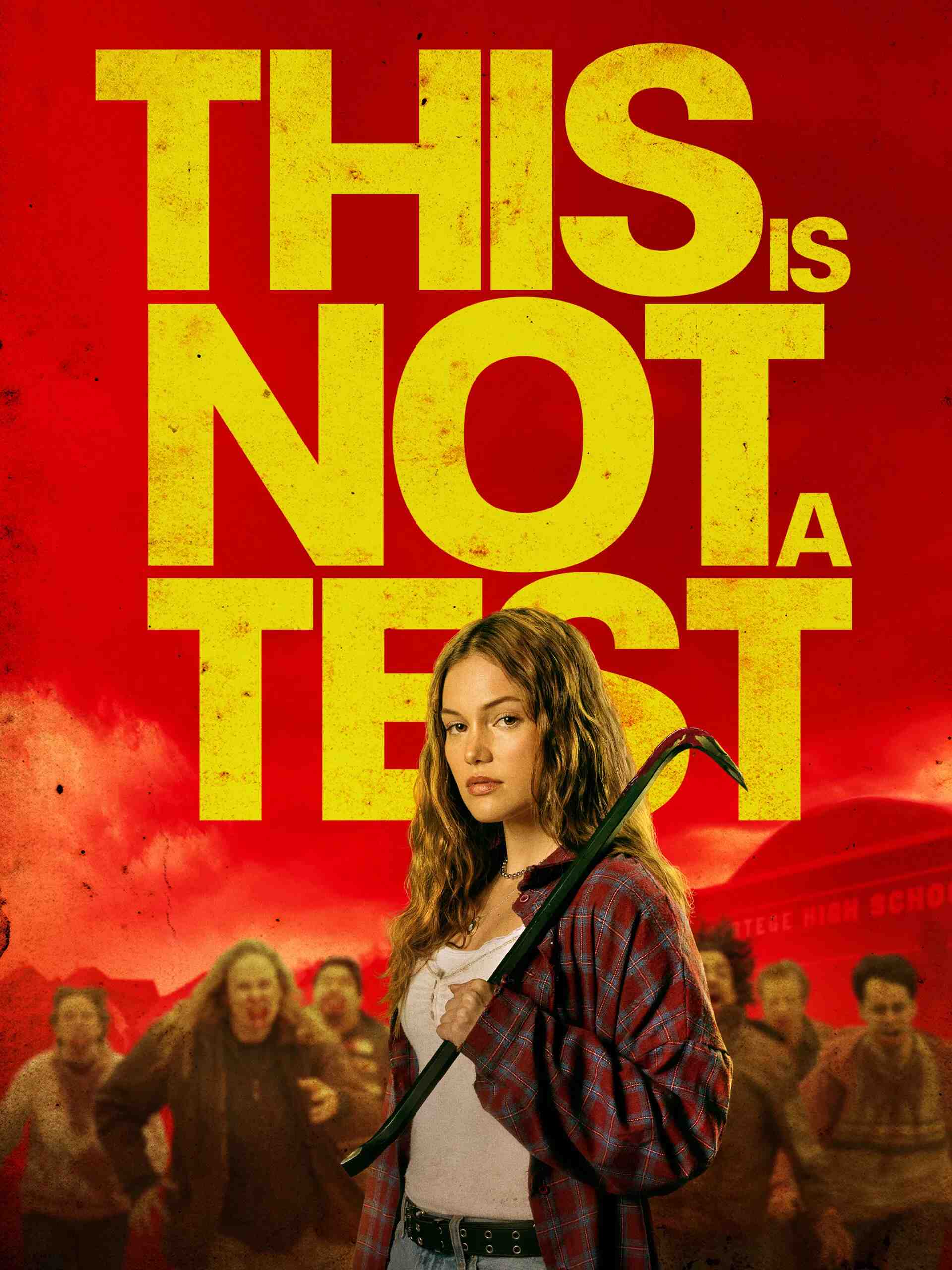 Poster chính thức của phim Phim Giật Gân, Phim Kinh Dị "Ngày Học Cuối Cùng" (This Is Not a Test - 2026), với sự tham gia của diễn viên Olivia Holt và Froy Gutierrez.