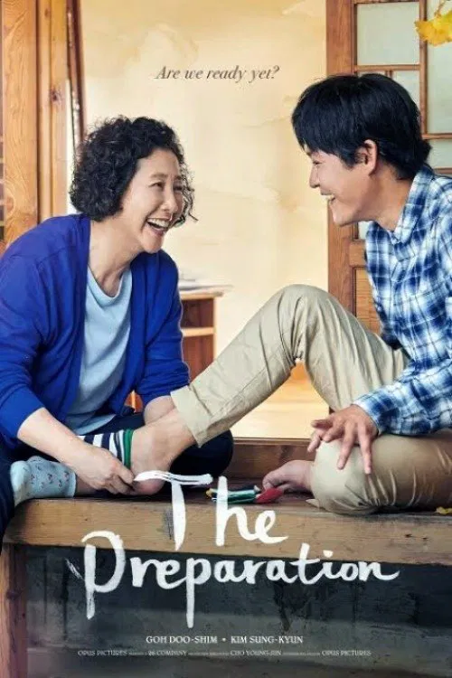 Poster chính thức của phim Phim Tâm Lý "Ngày Không Còn Mẹ" (The Preparation - 2017), với sự tham gia của diễn viên Goh Doo-shim và Kim Sung-kyun.