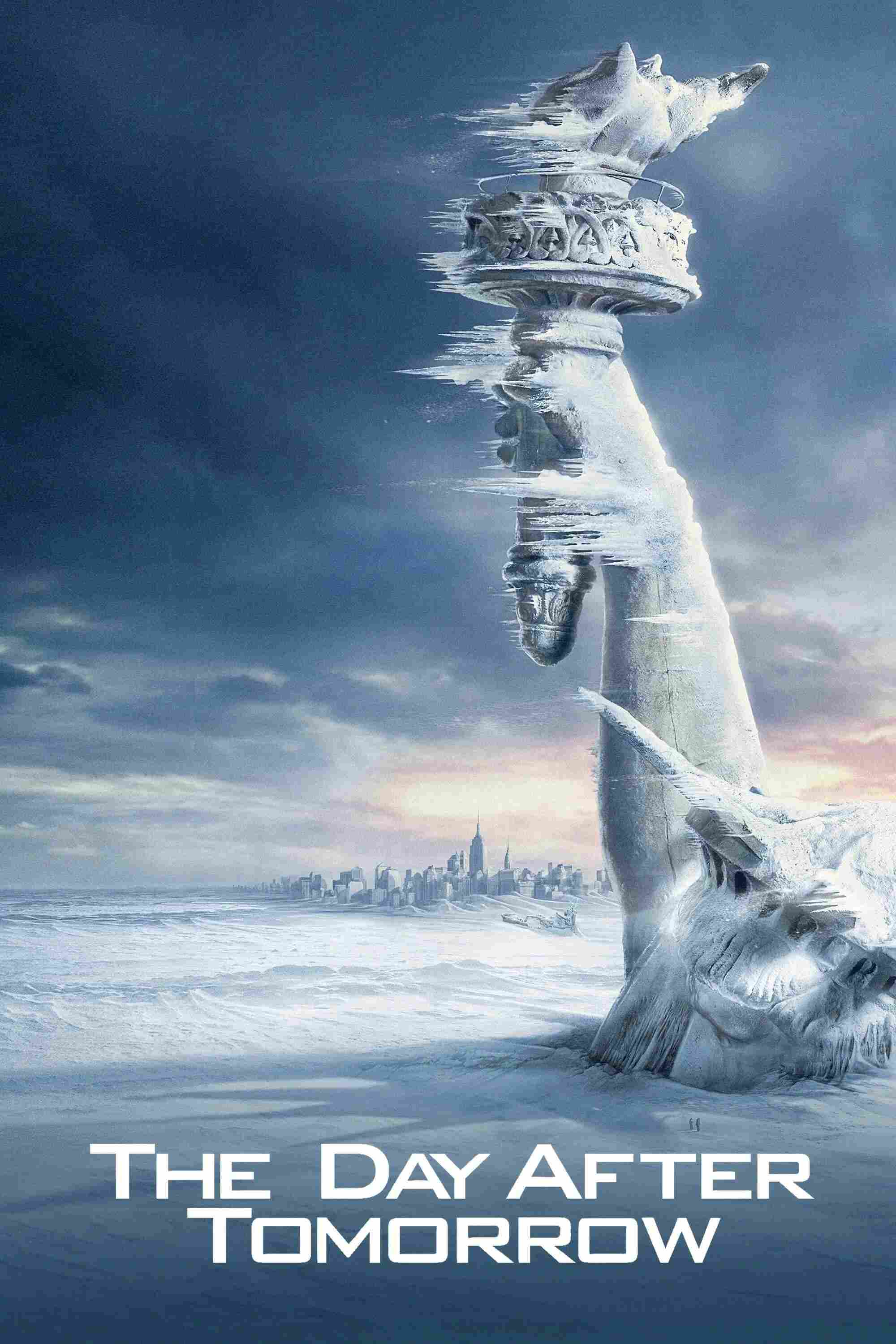 Poster chính thức của phim Phim Viễn Tưởng, Phim Giật Gân "Ngày Kinh Hoàng" (The Day After Tomorrow - 2004), với sự tham gia của diễn viên Dennis Quaid và Jake Gyllenhaal.