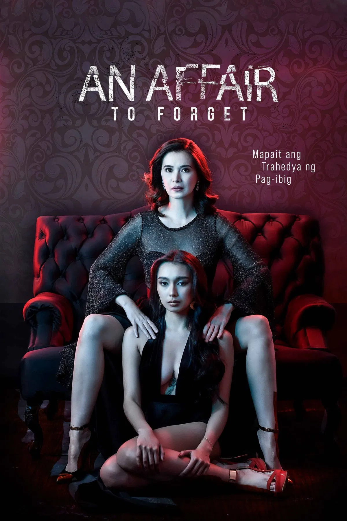 Poster chính thức của phim Phim Tâm Lý, Phim Giật Gân "Ngoại Tình" (An Affair to Forget - 2022), với sự tham gia của diễn viên Sunshine Cruz và Allen Dizon.
