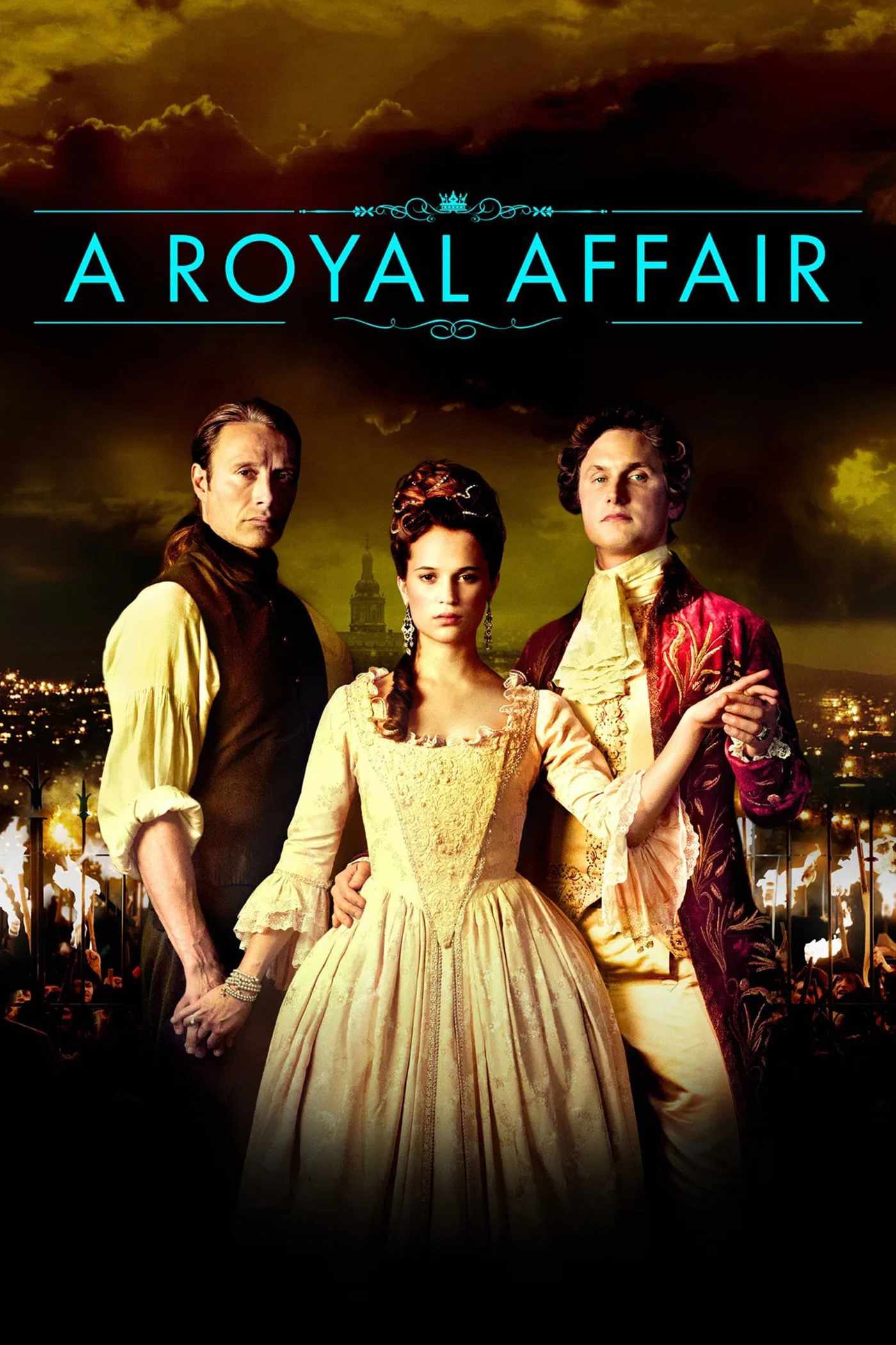 Poster chính thức của phim Phim Tâm Lý, Phim Lịch Sử "Ngoại Tình Hoàng Tộc" (A Royal Affair - 2012), với sự tham gia của diễn viên Alicia Vikander và Mads Mikkelsen.