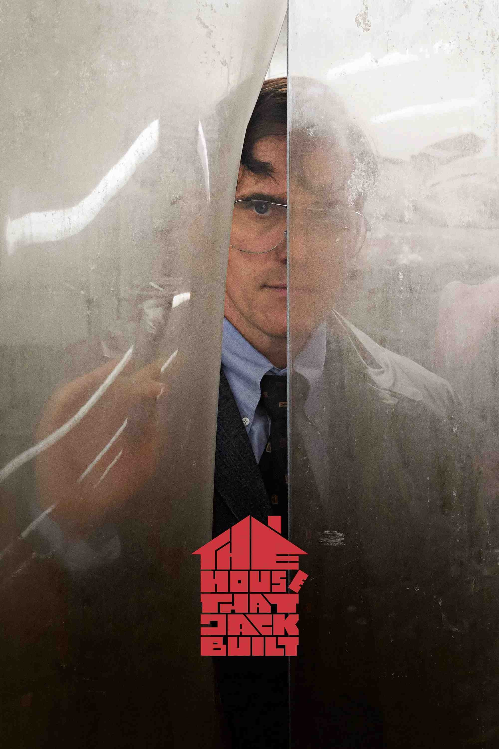 Poster chính thức của phim Phim Tâm Lý, Phim Kinh Dị "Ngôi Nhà Của Kẻ Sát Nhân" (The House That Jack Built - 2018), với sự tham gia của diễn viên Matt Dillon và Bruno Ganz.