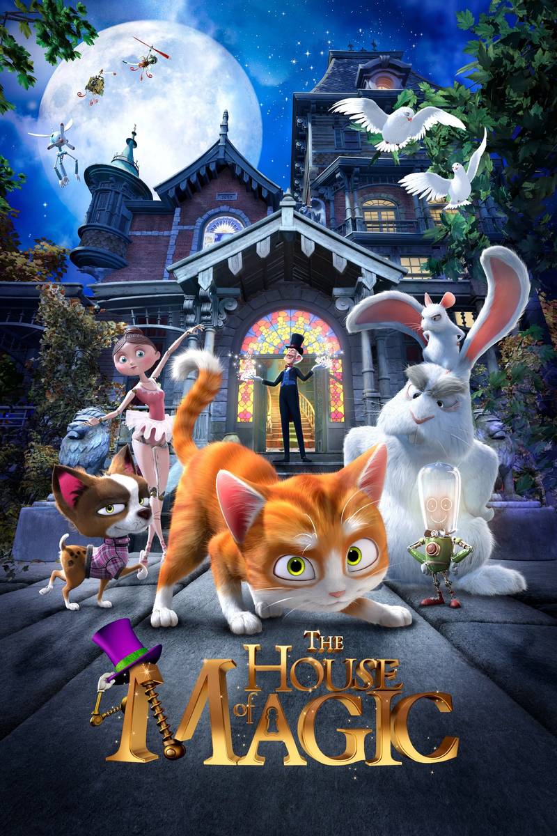 Poster chính thức của phim Phim Gia Đình, Phim Giả Tượng "Ngôi Nhà Phép Thuật" (The House of Magic - 2013), với sự tham gia của diễn viên Brianne Siddall và Shanelle Gray.