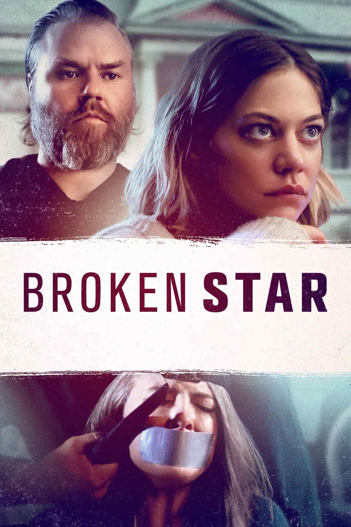 Poster chính thức của phim Phim Giật Gân "Ngôi Sao Tuyệt Vọng" (Broken Star - 2018), với sự tham gia của diễn viên Lio Tipton và Tyler Labine.