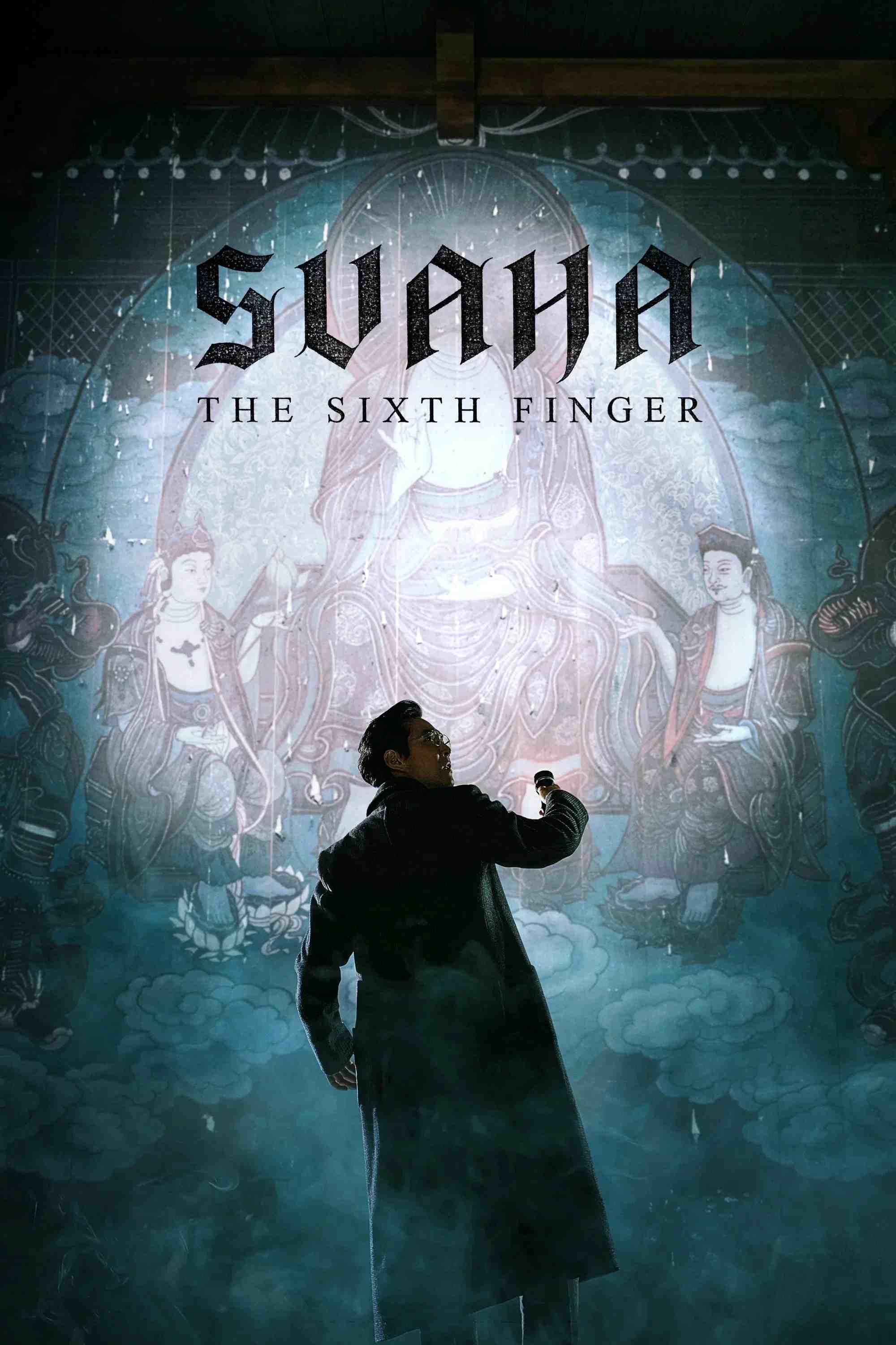 Poster chính thức của phim Phim Kinh Dị, Phim Bí Ẩn "Ngón Tay Thứ Sáu" (Svaha: The Sixth Finger - 2019), với sự tham gia của diễn viên Lee Jung-jae và Park Jeong-min.