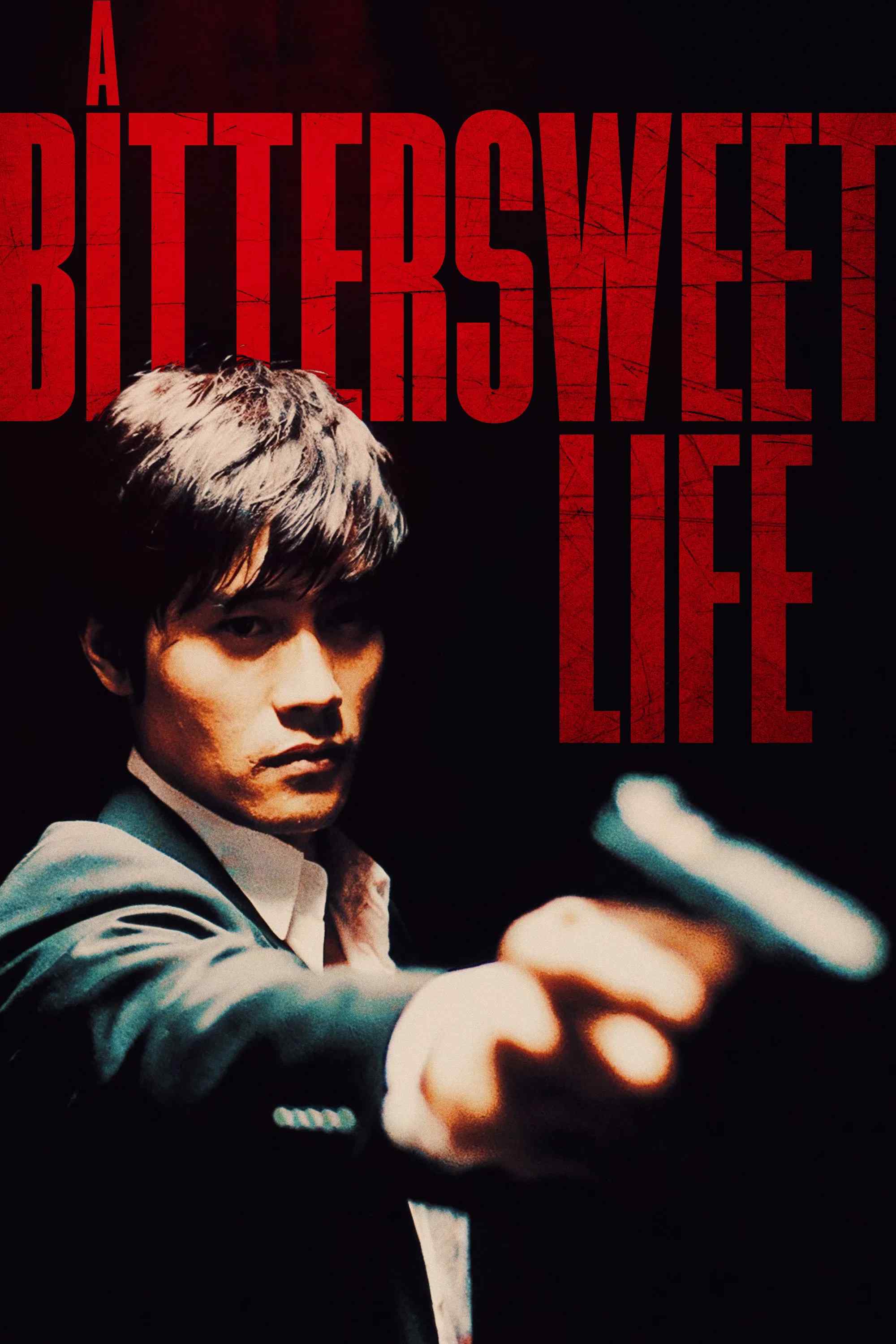 Poster chính thức của phim Phim Hành Động, Phim Tâm Lý "Ngọt Đắng Cuộc Đời" (A Bittersweet Life - 2005), với sự tham gia của diễn viên Lee Byung-hun và Kim Yeong-cheol.