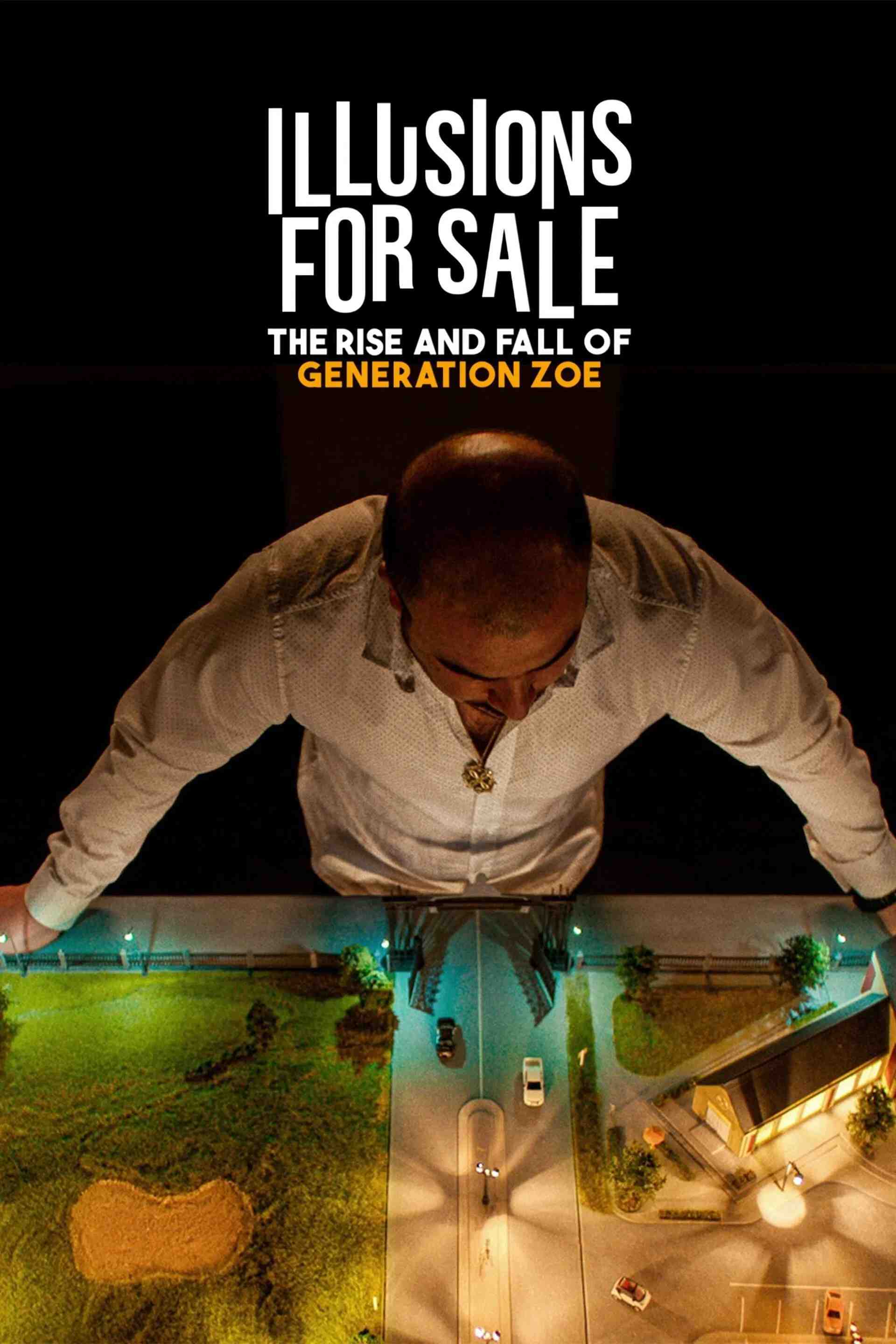 Poster chính thức của phim Phim Tài Liệu "Người Bán Ảo Tưởng: Vụ Lừa Đảo Thế Hệ Zoe" (Illusions for Sale: The Rise and Fall of Generation Zoe - 2024).