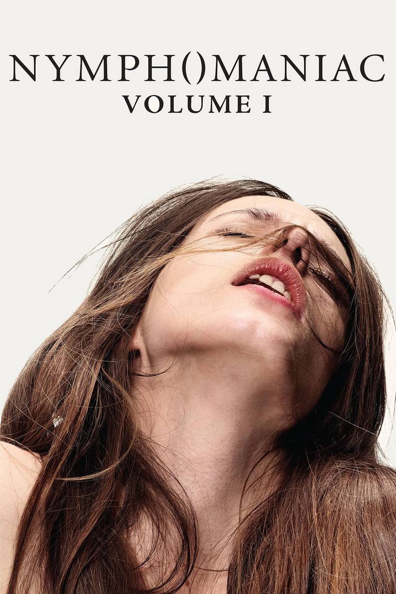 Poster chính thức của phim Phim Tâm Lý "Người Đàn Bà Cuồng Dâm: Phần 1" (Nymphomaniac: Vol. I - 2013), với sự tham gia của diễn viên Charlotte Gainsbourg và Stellan Skarsgård.