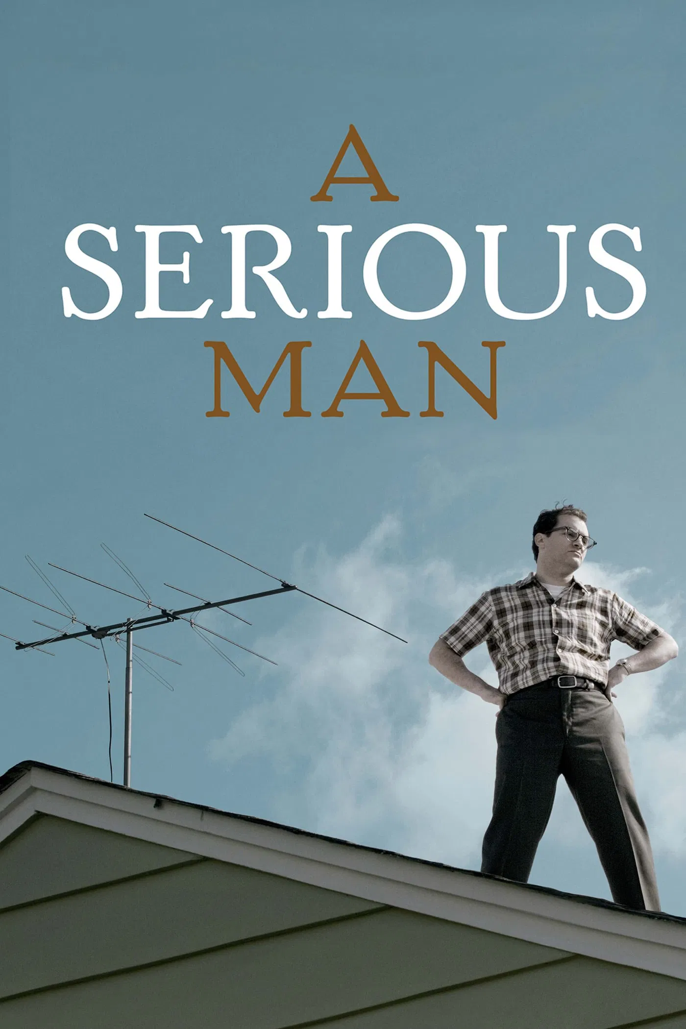 Poster chính thức của phim Phim Hài, Phim Tâm Lý "Người Đàn Ông Nghiêm Túc" (A Serious Man - 2009), với sự tham gia của diễn viên Michael Stuhlbarg và Richard Kind.