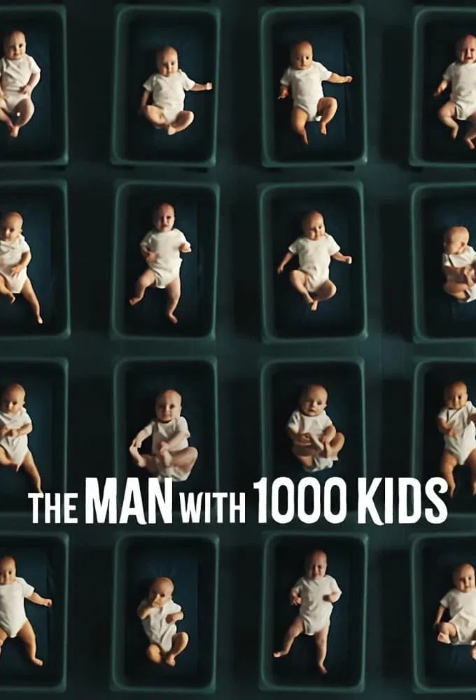 Poster chính thức của phim Phim Tài Liệu "Người đàn ông với 1000 đứa con" (The Man with 1000 Kids - 2024).