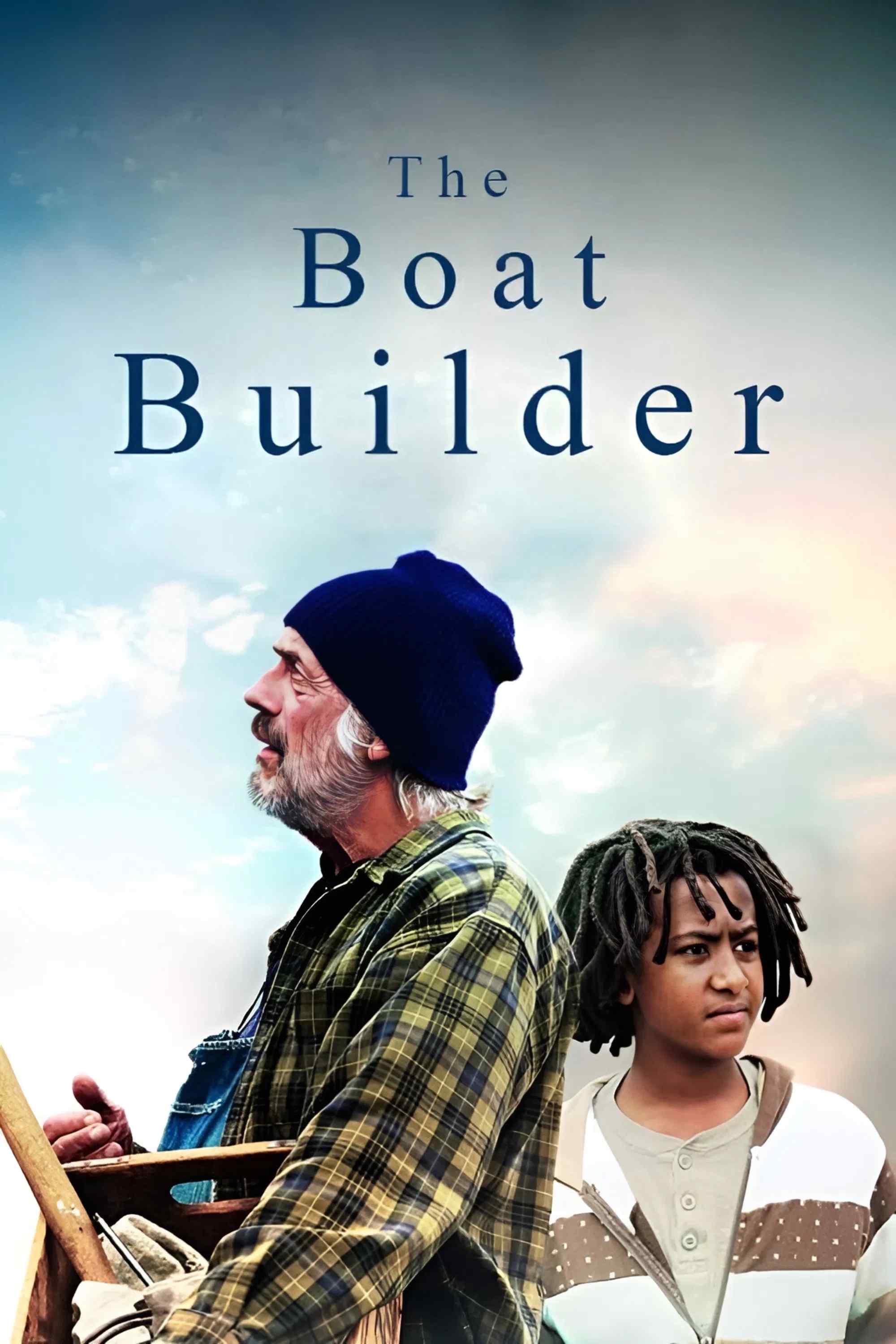 Poster chính thức của phim Phim Tâm Lý, Phim Gia Đình "Người Đóng Thuyền" (The Boat Builder - 2015), với sự tham gia của diễn viên Christopher Lloyd và Jane Kaczmarek.