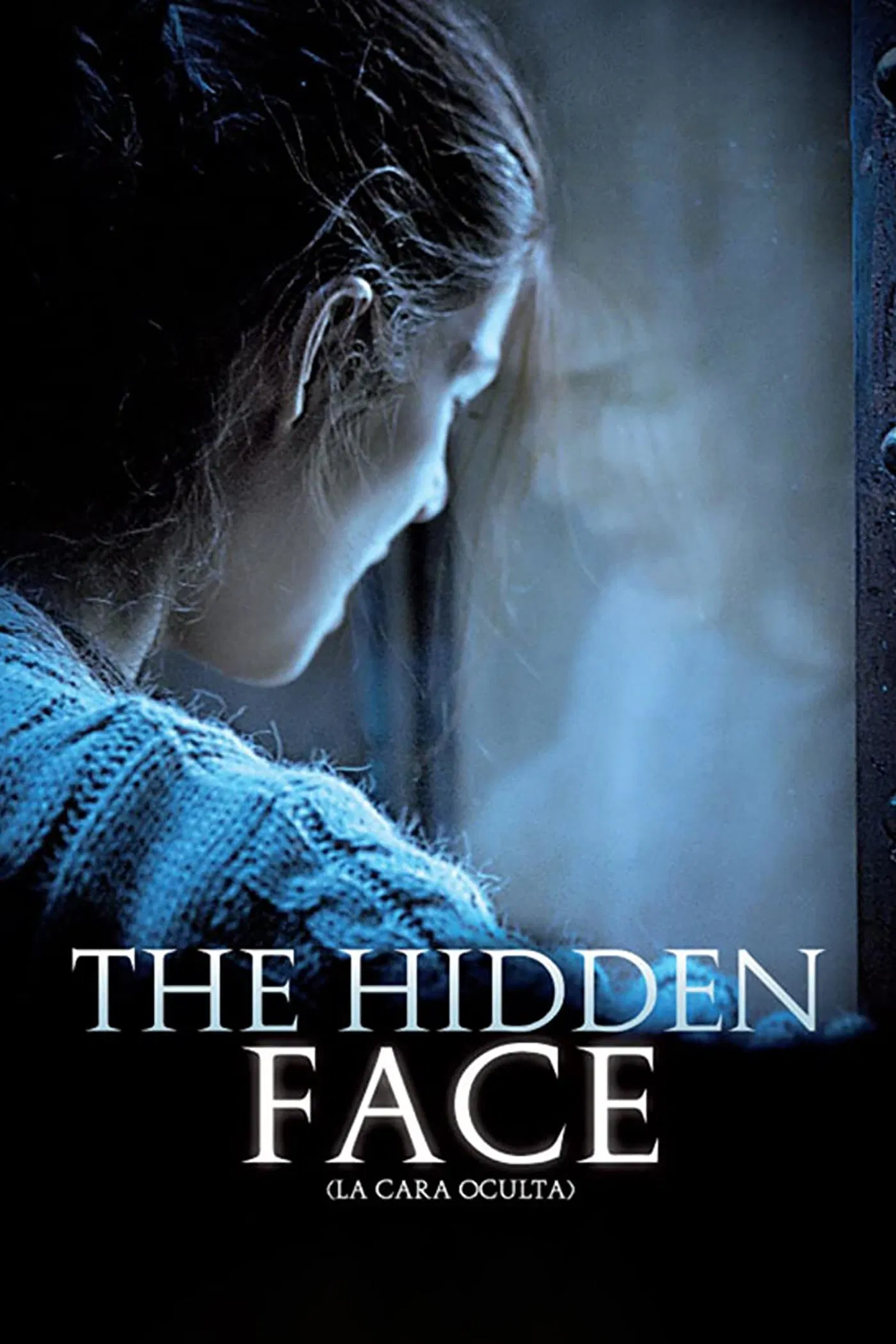 Poster chính thức của phim Phim Giật Gân, Phim Bí Ẩn "Người Giấu Mặt" (The Hidden Face - 2011), với sự tham gia của diễn viên Quim Gutiérrez và Martina García.
