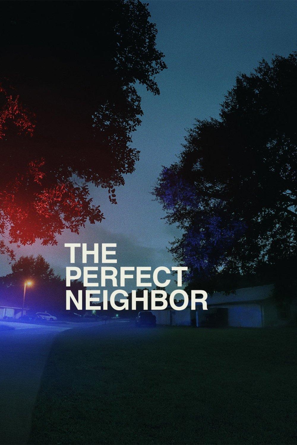 Poster chính thức của phim Phim Tài Liệu, Phim Giật Gân "Người Hàng Xóm Hoàn Hảo" (The Perfect Neighbor - 2025).