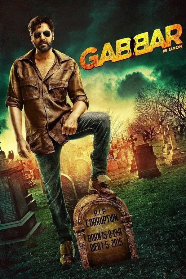 Poster chính thức của phim Phim Tâm Lý, Phim Hành Động "Người Hùng Tái Xuất" (Gabbar Is Back - 2015), với sự tham gia của diễn viên Akshay Kumar và Shruti Haasan.