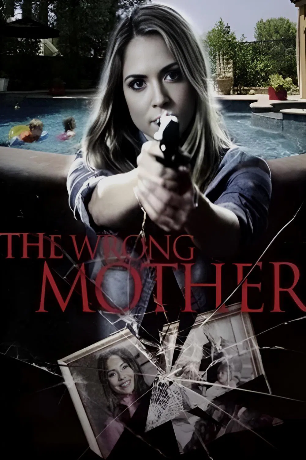 Poster chính thức của phim Phim Tâm Lý, Phim Giật Gân "Người Mẹ Thật Sự" (The Wrong Mother - 2017), với sự tham gia của diễn viên Vanessa Marcil và Brooke Nevin.