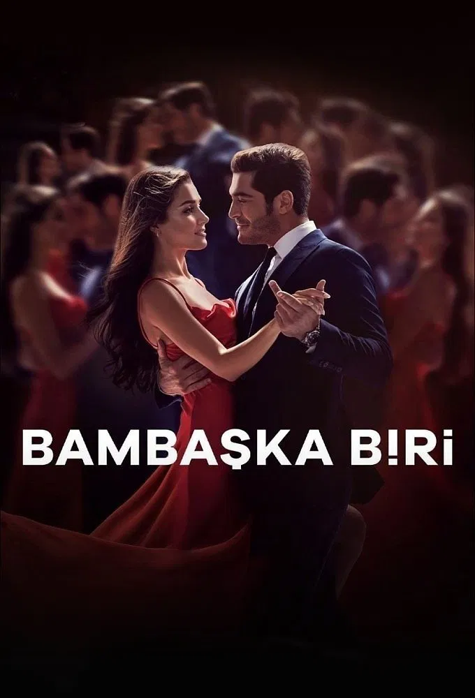 Poster chính thức của phim Phim Tâm Lý, Phim Hình Sự "Người Nào Đó" (Another Love - 2023), với sự tham gia của diễn viên Burak Deniz và Hande Erçel.