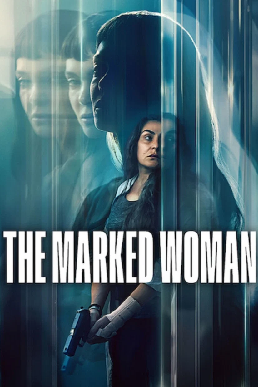 Poster chính thức của phim Phim Giật Gân, Phim Hình Sự "Người Phụ Nữ Hằn Những Vết Thương" (The Marked Woman - 2026), với sự tham gia của diễn viên Candela Peña và Ana Rujas.