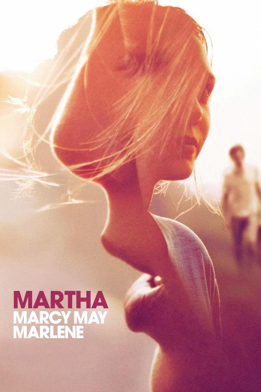 Poster chính thức của phim Phim Tâm Lý, Phim Giật Gân "Người Phụ Nữ Mạnh Mẽ" (Martha Marcy May Marlene - 2011), với sự tham gia của diễn viên Elizabeth Olsen và Sarah Paulson.