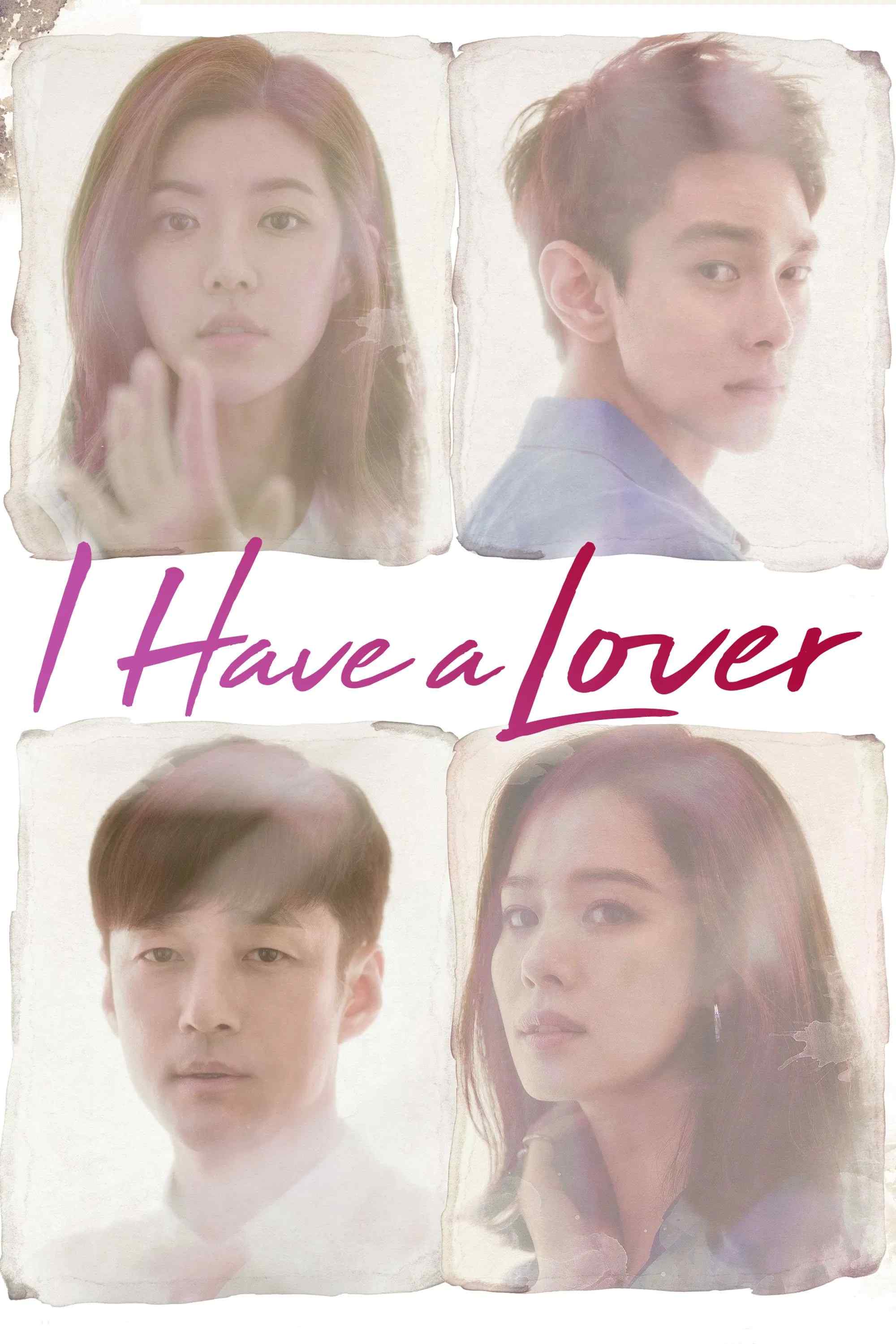Poster chính thức của phim Phim Tâm Lý "Người Tình Của Tôi" (I Have a Lover - 2015), với sự tham gia của diễn viên Kim Hyun-joo và Ji Jin-hee.