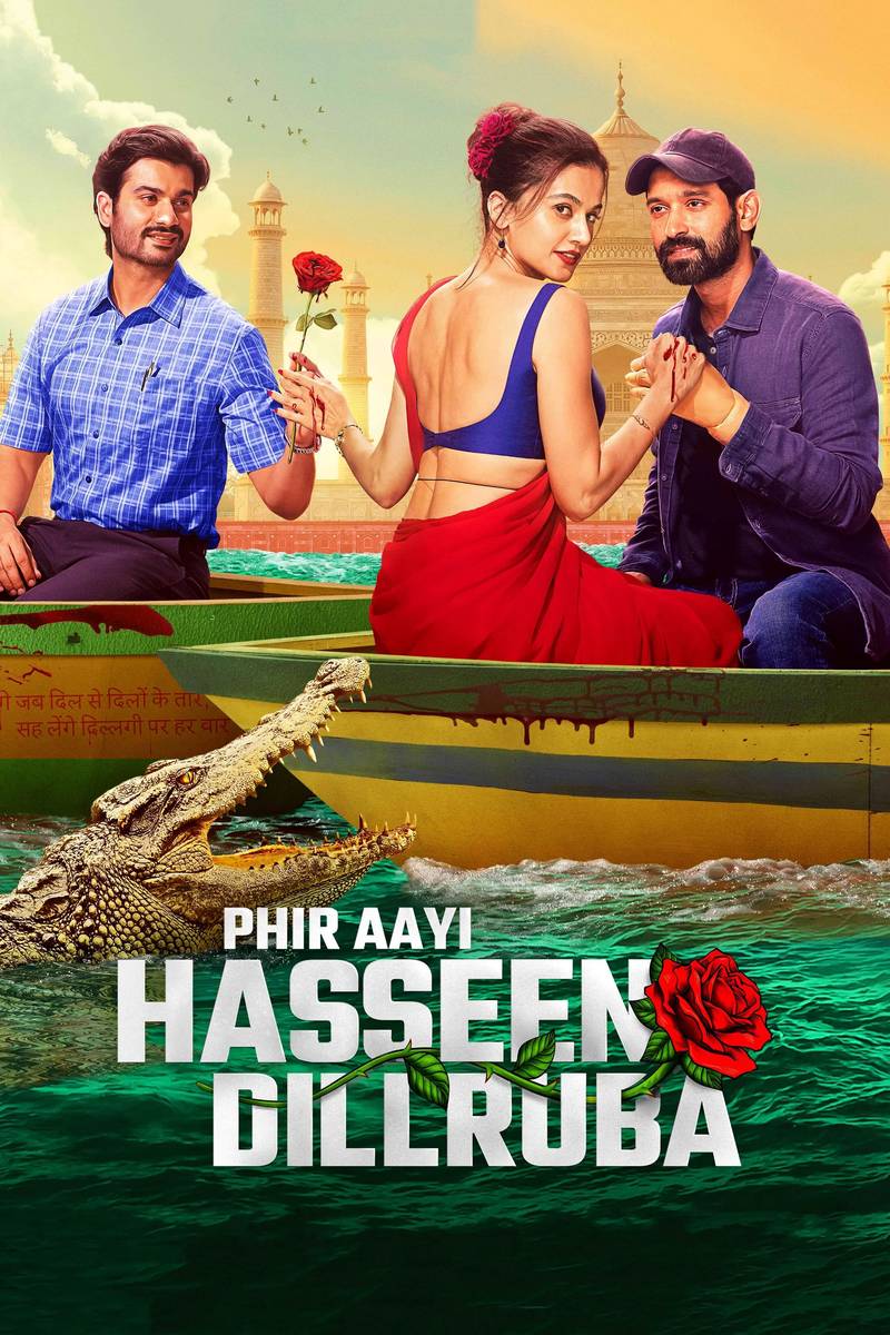 Poster chính thức của phim Phim Bí Ẩn, Phim Giật Gân "Người Tình Mê Đắm 2" (Phir Aayi Hasseen Dillruba - 2024), với sự tham gia của diễn viên Taapsee Pannu và Vikrant Massey.