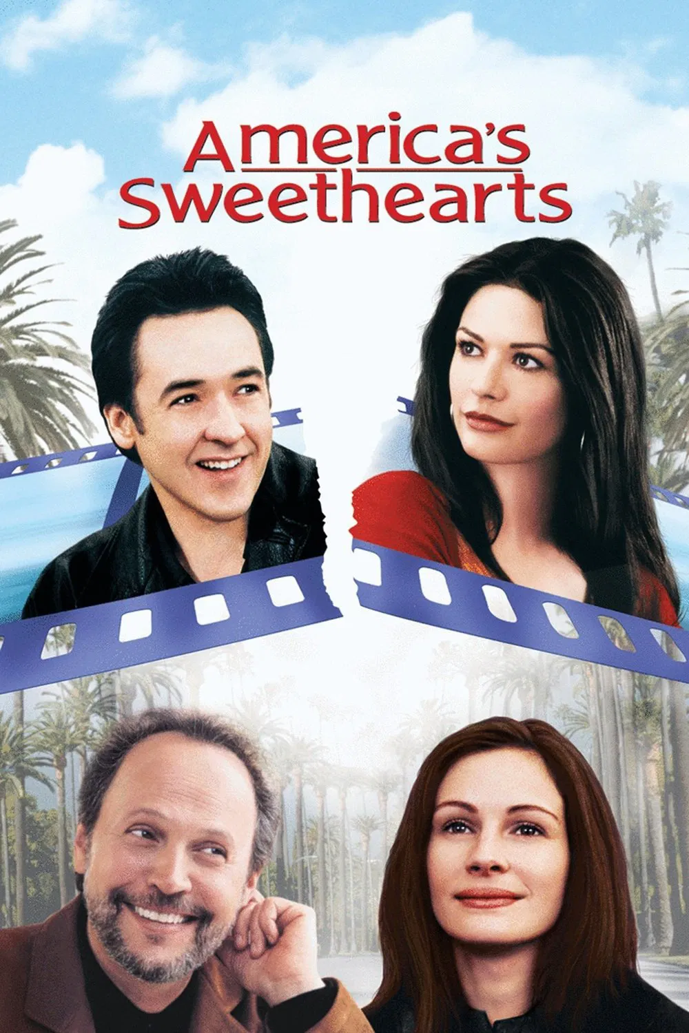 Poster chính thức của phim Phim Hài, Phim Tình Cảm "Người Tình Nước Mỹ" (America's Sweethearts - 2001), với sự tham gia của diễn viên Julia Roberts và John Cusack.