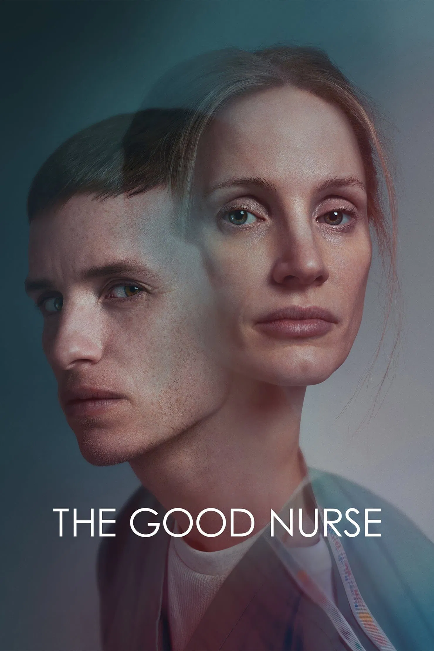 Poster chính thức của phim Phim Tâm Lý, Phim Hình Sự "Người Y Tá Tốt" (The Good Nurse - 2022), với sự tham gia của diễn viên Jessica Chastain và Eddie Redmayne.