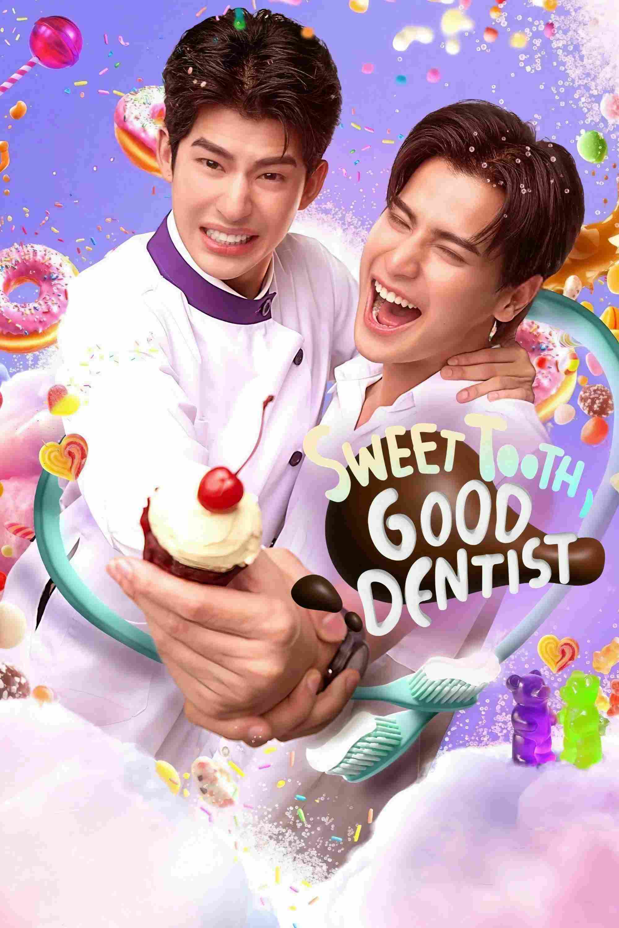 Poster chính thức của phim Phim Hài, Phim Tâm Lý "Người Yêu Mà Các Nha Sĩ Khuyên Dùng" (Sweet Tooth, Good Dentist - 2025), với sự tham gia của diễn viên Pakin Kuna-anuwit và Thiphakorn Thitathan.