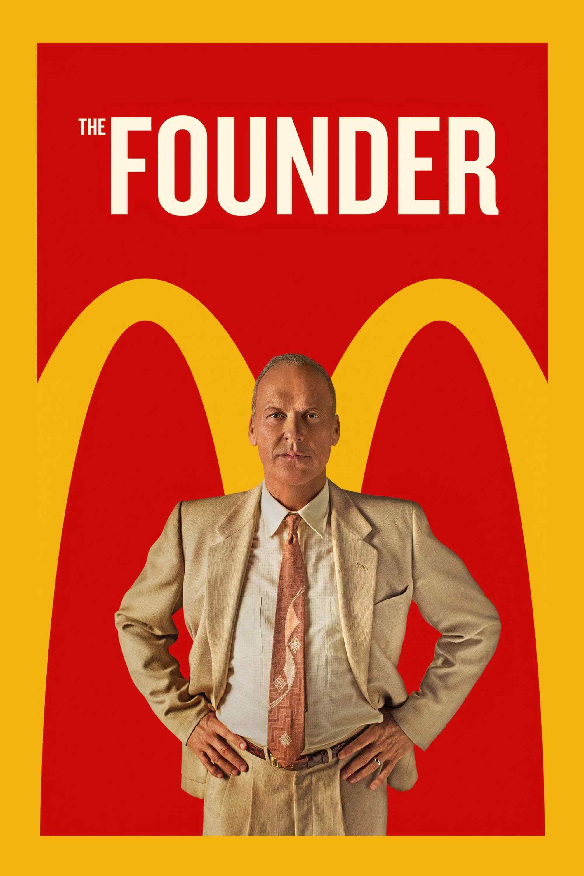 Poster chính thức của phim Phim Tâm Lý, Phim Lịch Sử "Nhà Sáng Lập" (The Founder - 2016), với sự tham gia của diễn viên Michael Keaton và Nick Offerman.