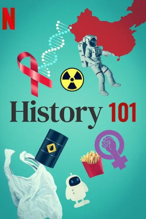 Poster chính thức của phim Phim Tài Liệu "Nhập Môn Lịch Sử (Phần 2)" (History 101 - 2020), với sự tham gia của diễn viên Natalie Silverman.