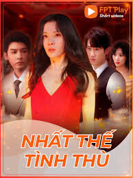 Poster phim Nhất Thế Tình Thù