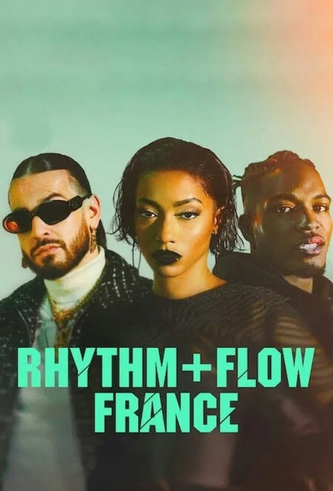 Poster chính thức của phim Truyền Hình Thực Tế "Nhịp Điệu Hip Hop: Pháp" (Rhythm + Flow France - 2022), với sự tham gia của diễn viên SCH và SDM.