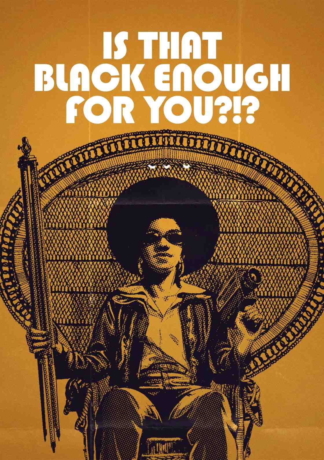 Poster chính thức của phim Phim Tài Liệu "Như Thế Đã Đủ Đen Chưa?!?" (Is That Black Enough for You?!? - 2022), với sự tham gia của diễn viên Elvis Mitchell và Margaret Avery.