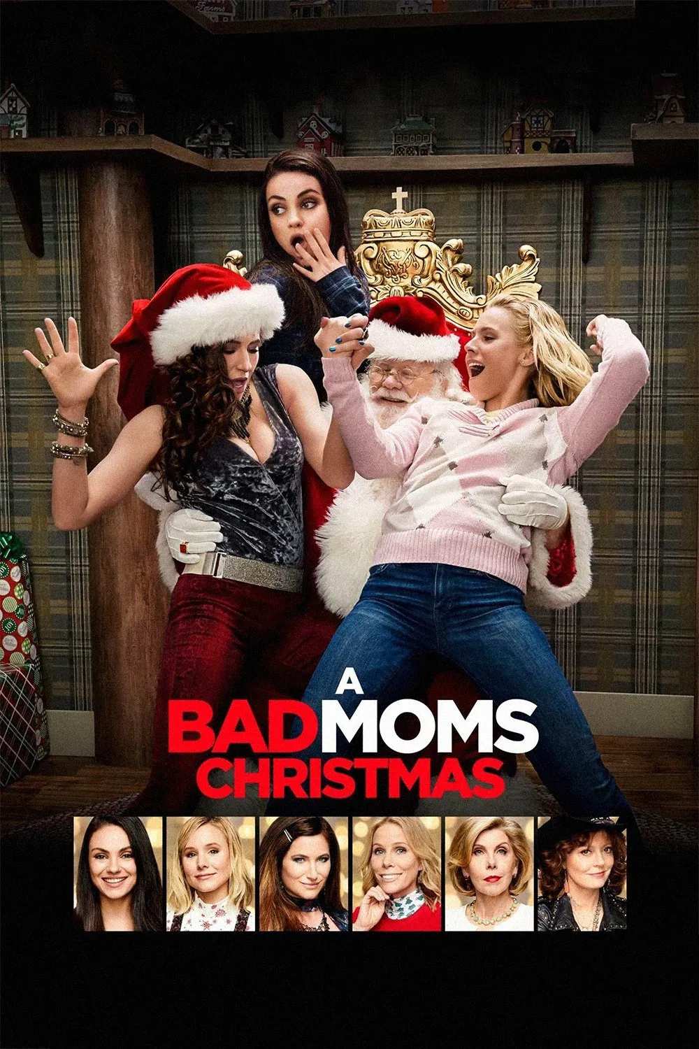 Poster chính thức của phim Phim Hài "Những Bà Mẹ "Ngoan": Giáng sinh" (A Bad Moms Christmas - 2017), với sự tham gia của diễn viên Mila Kunis và Kristen Bell.