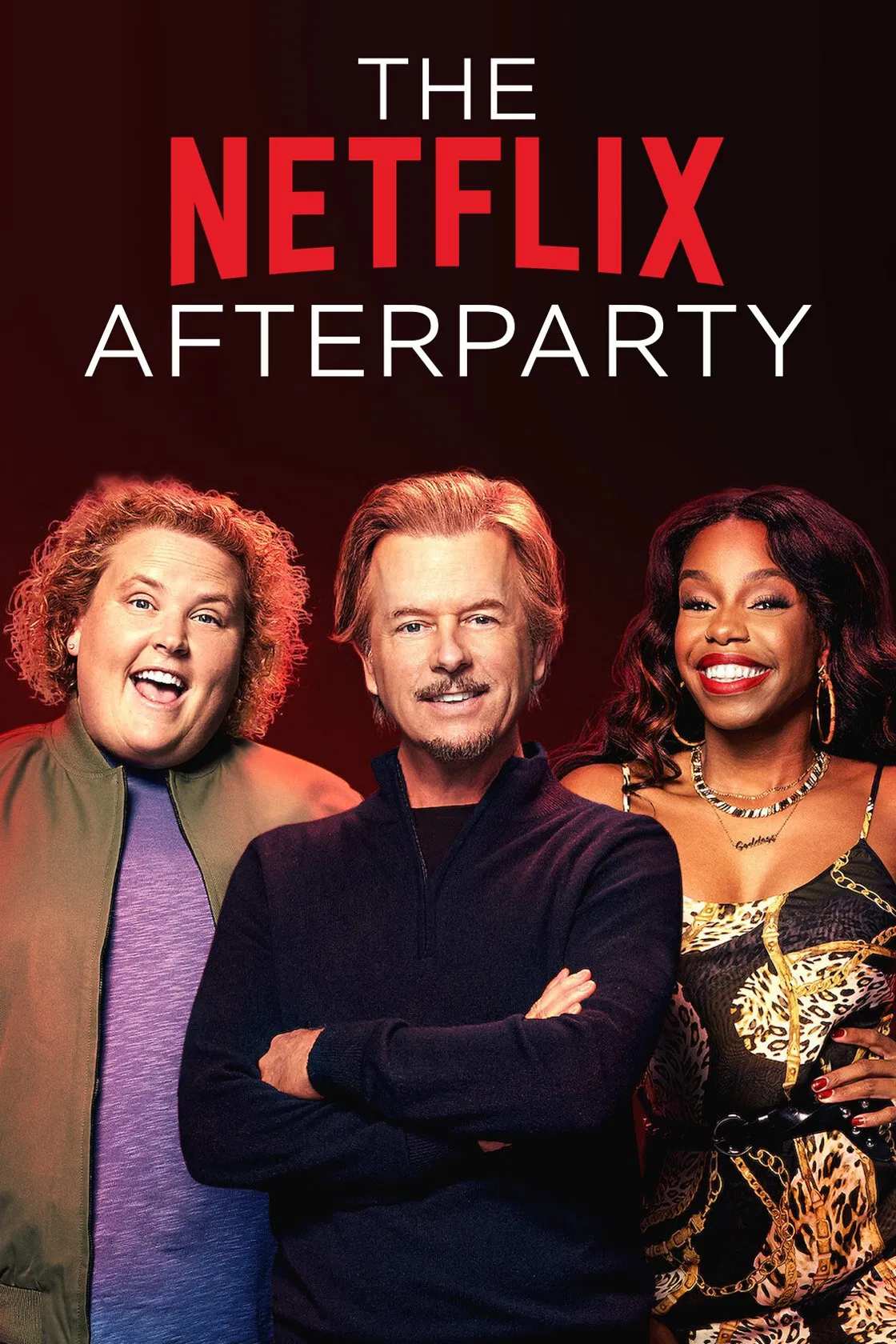 Poster chính thức của phim Phim Hài, Talkshow "Những chàng trai năm ấy: Mãi yêu – Tiệc hậu" (The Netflix Afterparty - 2021), với sự tham gia của diễn viên David Spade và Fortune Feimster.