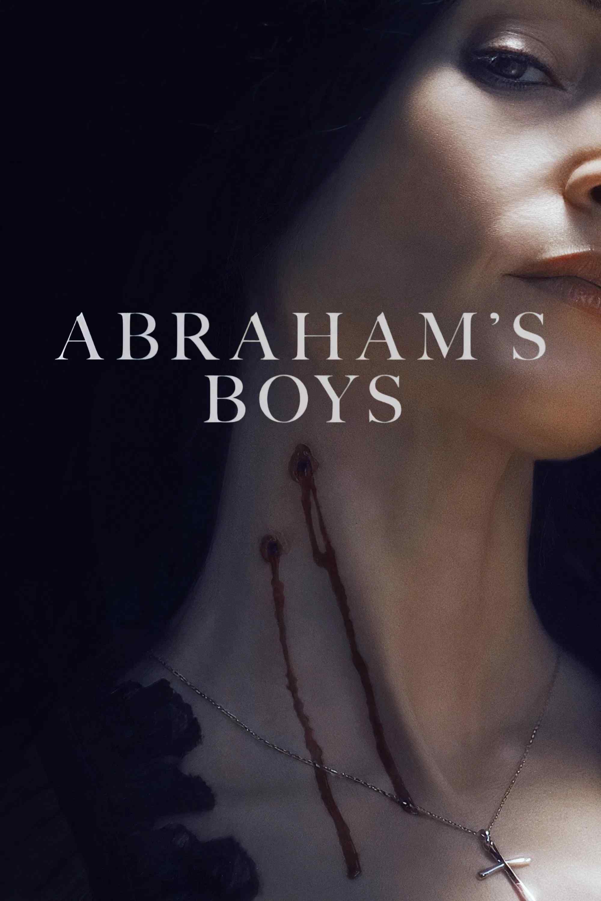 Poster chính thức của phim Phim Kinh Dị "Những Chàng Trai Nhà Abraham: Chuyện Ma Cà Rồng" (Abraham's Boys - 2025), với sự tham gia của diễn viên Titus Welliver và Jocelin Donahue.