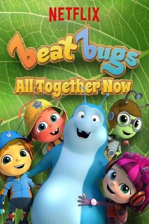 Poster chính thức của phim Phim Phiêu Lưu, Phim Ca Nhạc "Những chú bọ yêu nhạc: Sát cánh bên nhau" (Beat Bugs: All Together Now - 2017), với sự tham gia của diễn viên Ashleigh Ball và Lili Beaudoin.