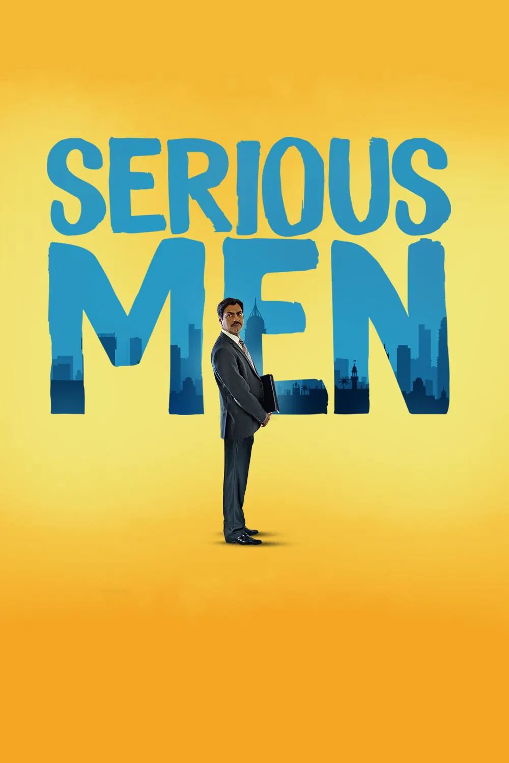 Poster chính thức của phim Phim Tâm Lý, Phim Hài "Những con người đứng đắn" (Serious Men - 2020), với sự tham gia của diễn viên Nawazuddin Siddiqui và Nassar.
